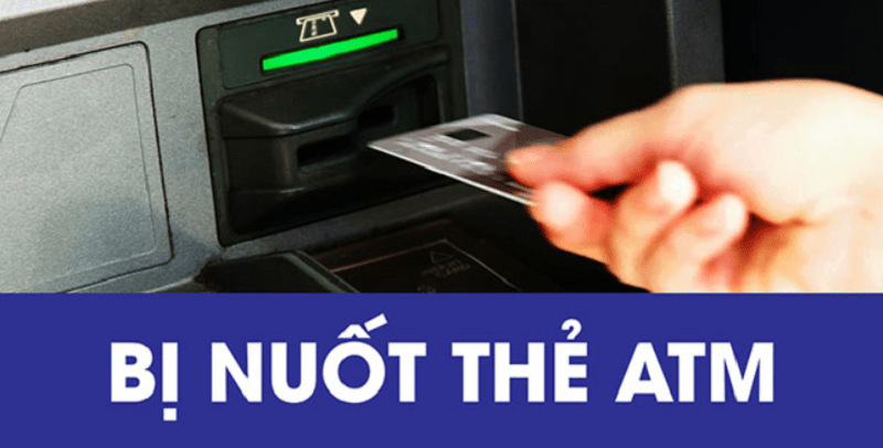 Máy ATM Bị Kẹt Hoặc Nuốt Thẻ