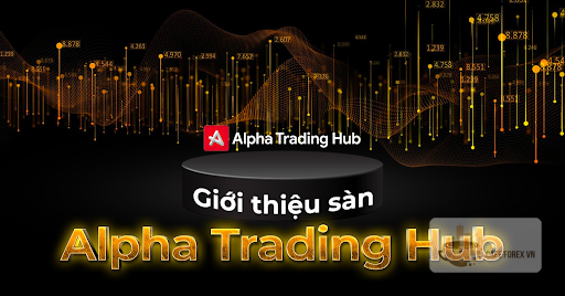 Chi tiết về sàn Alpha Trading Hub 